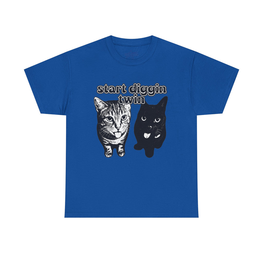 "Start Digging Twin" Cat T-Shirt