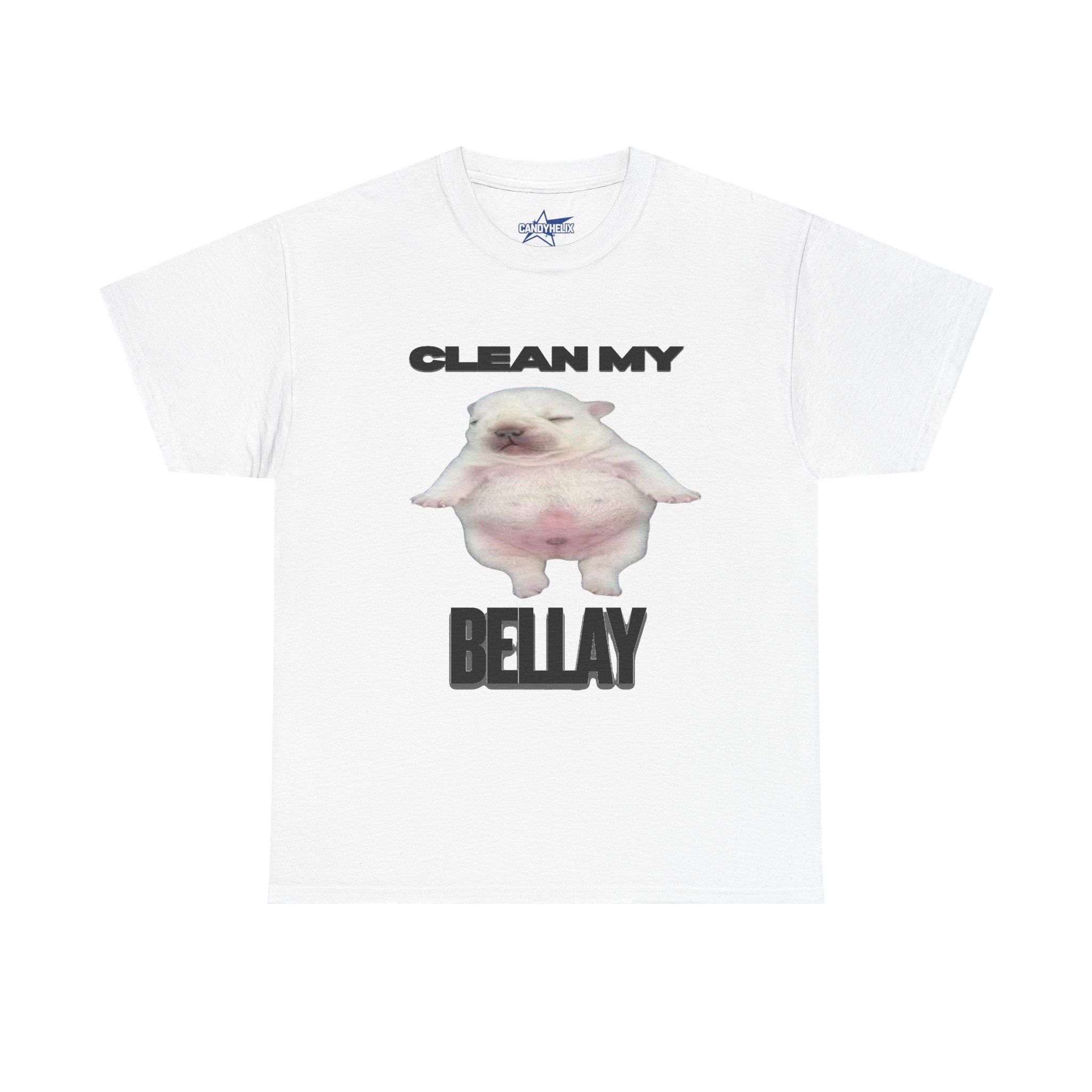 "Clean My Belly" Pibble T-Shirt