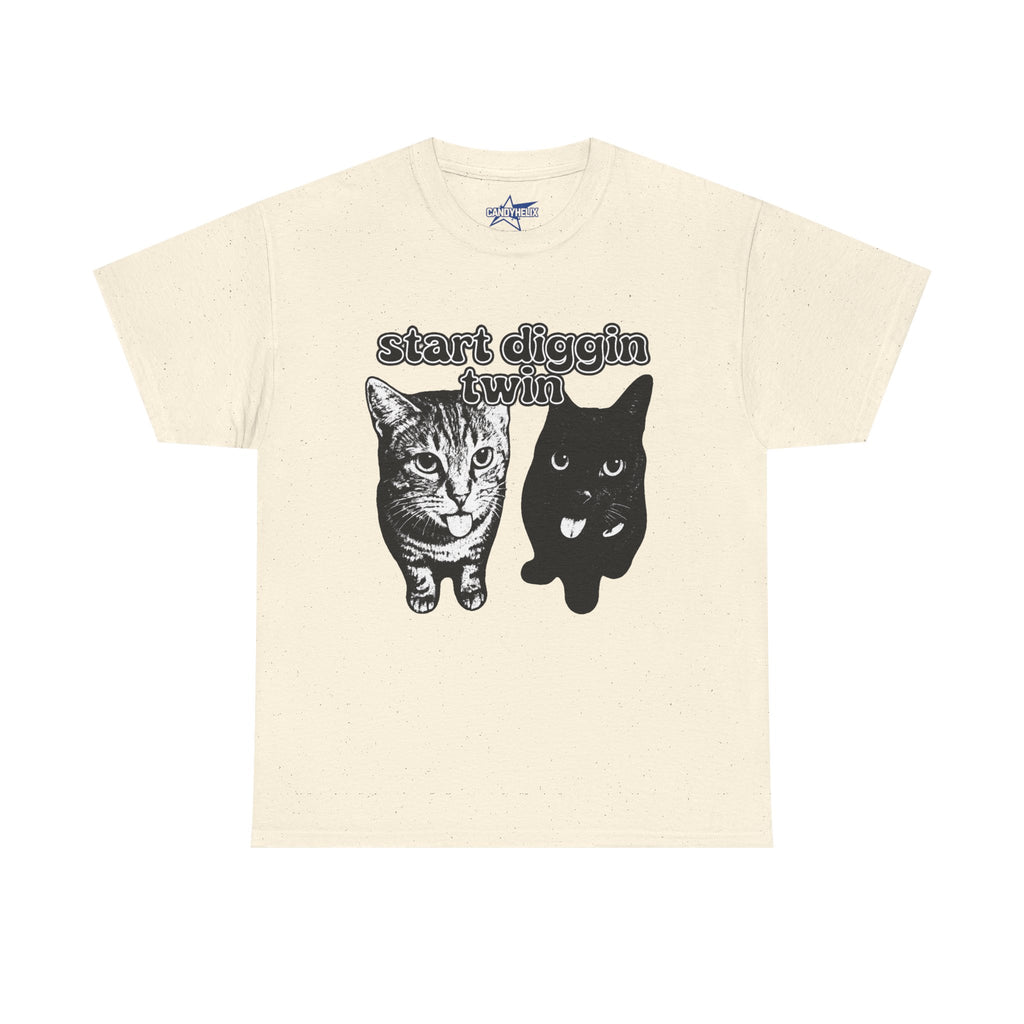 "Start Digging Twin" Cat T-Shirt