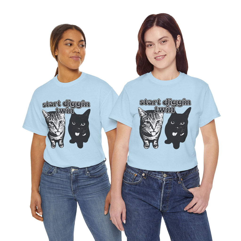 "Start Digging Twin" Cat T-Shirt