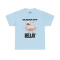 "Clean My Belly" Pibble T-Shirt