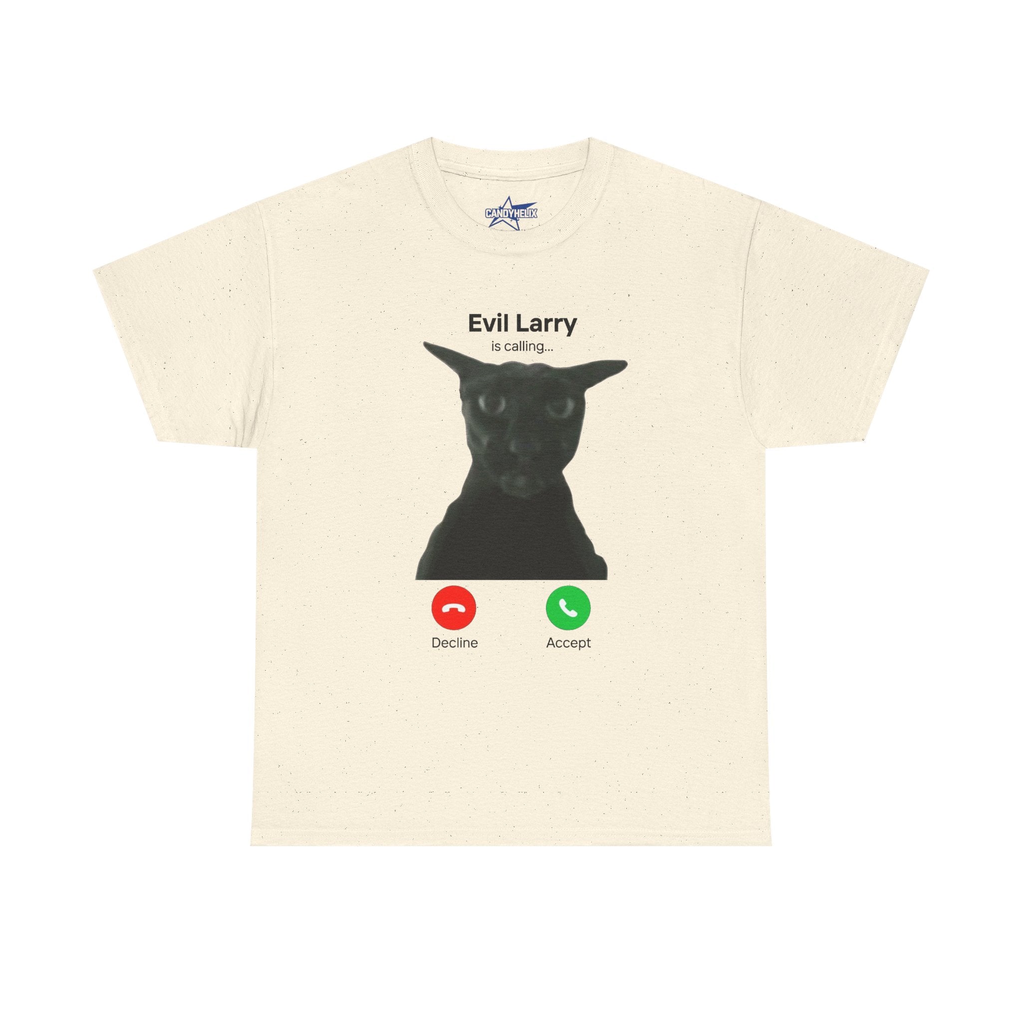 "Evil Larry is Calling" T-Shirt