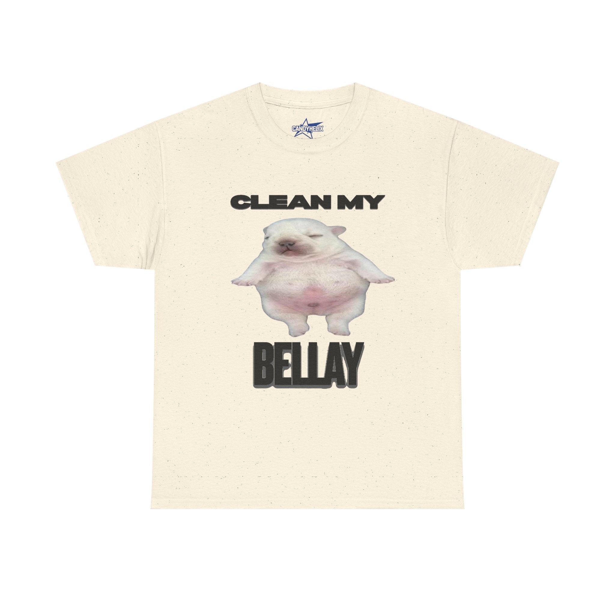 "Clean My Belly" Pibble T-Shirt