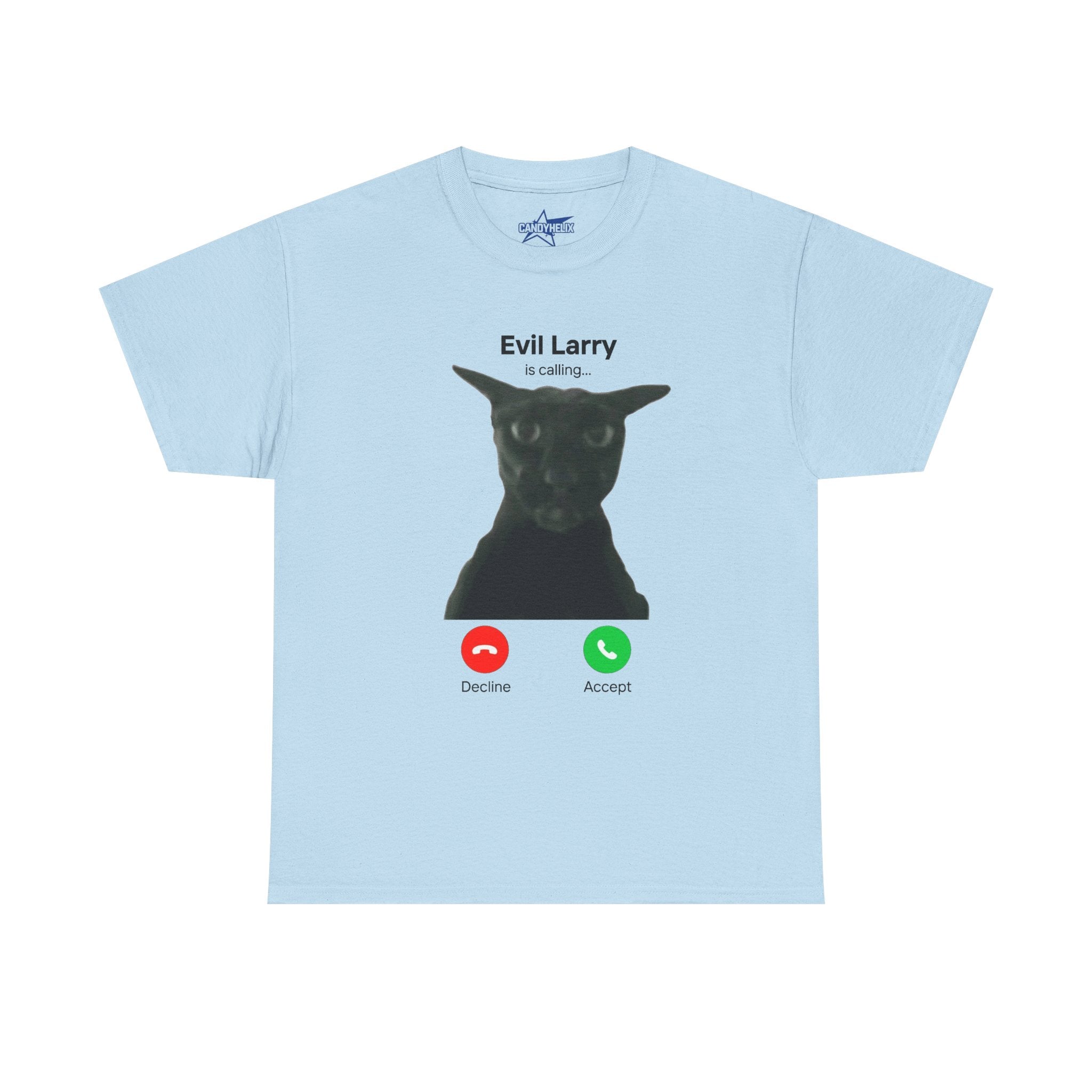 "Evil Larry is Calling" T-Shirt