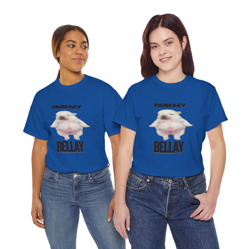 "Rub My Bellay" Pibble T-Shirt