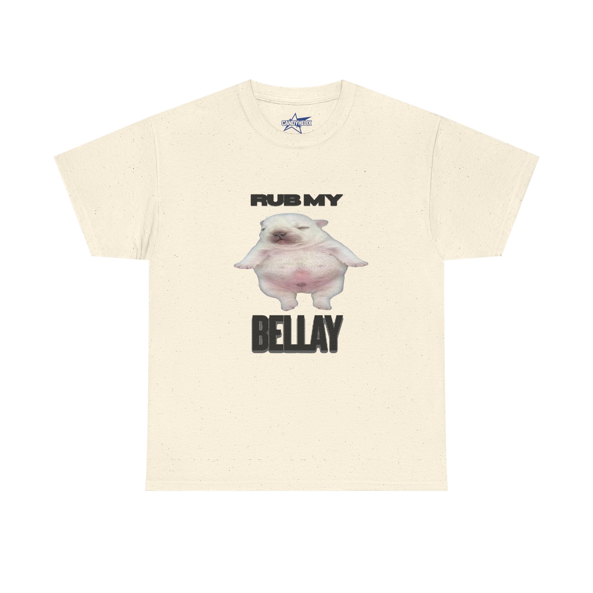 "Rub My Bellay" Pibble T-Shirt